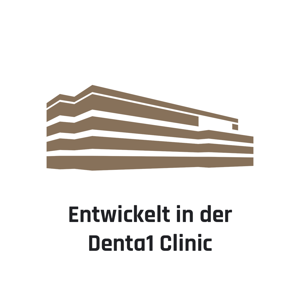 Entwickelt in der Denta1 Clinic Entwickelt in der Denta1 Clinic